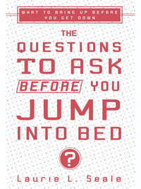 Cover image: The Questions to Ask Before You Jump Into Bed 9780399532054