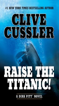 Cover image: Raise the Titanic! 9780425194522