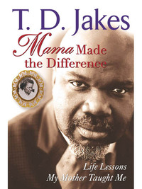 Cover image: Mama Made The Difference 9780399153631