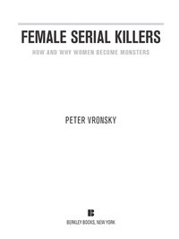 Cover image: Female Serial Killers 9780425213902