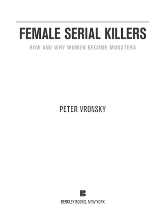 Cover image: Female Serial Killers 9780425213902