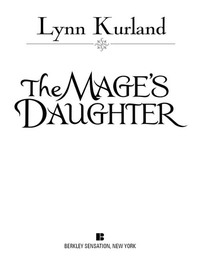 Cover image: The Mage's Daughter 9780425219164