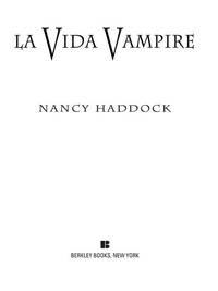 Cover image: La Vida Vampire 9780425219959