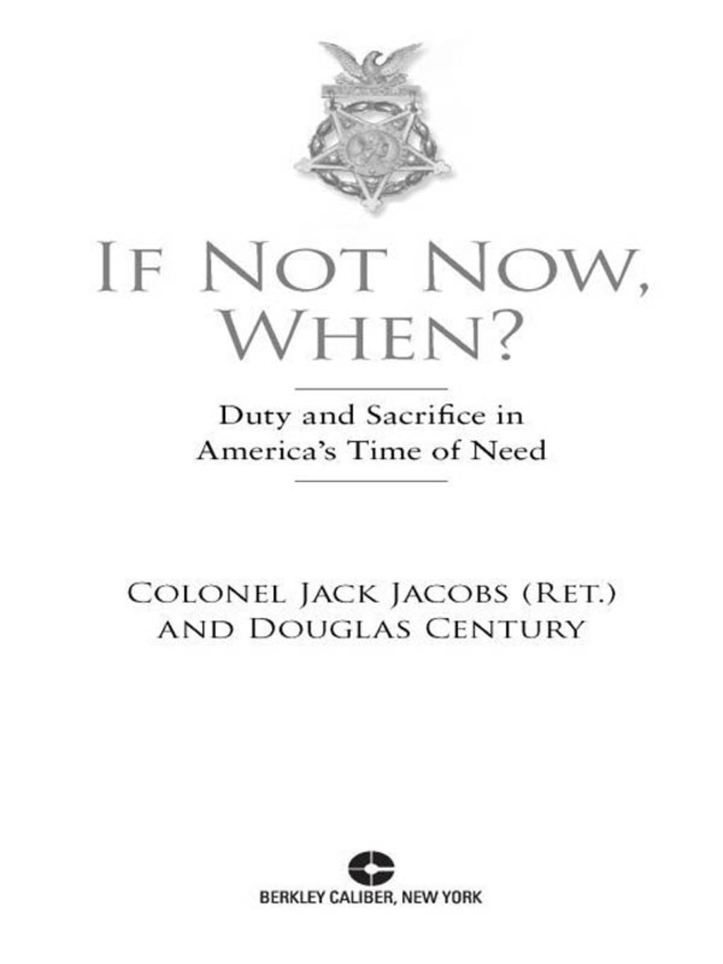 If Not Now, When? Duty and Sacrifice in America’s Time of Need