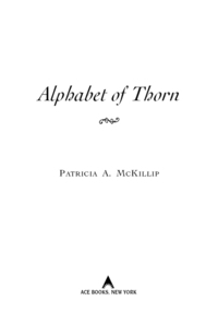 Cover image: Alphabet Of Thorn 9780441012435
