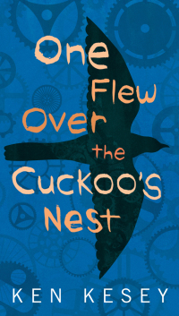 Cover image: One Flew Over the Cuckoo's Nest 9780451163967