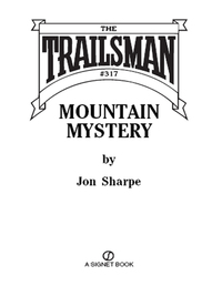 Cover image: The Trailsman #317 9780451223401