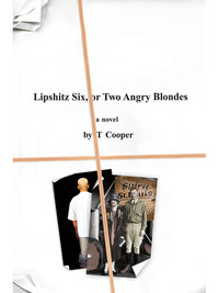 Cover image: Lipshitz Six, or Two Angry Blondes 9780525949336