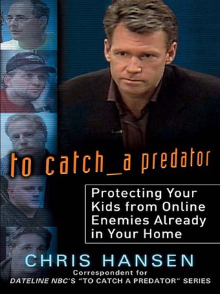 Cover image: To Catch a Predator 9780525950097