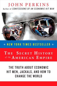 Cover image: The Secret History of the American Empire 9780525950158