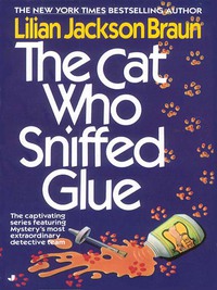 Cover image: The Cat Who Sniffed Glue 9780515099546