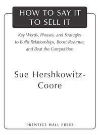 Cover image: How to Say It to Sell It 9780735204263