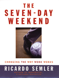 Cover image: The Seven-Day Weekend 9781591840268