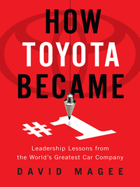 Cover image: How Toyota Became #1 9781591841791