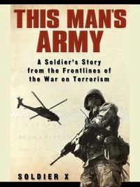 Cover image: This Man's Army 9781592400638