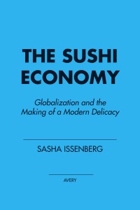 Cover image: The Sushi Economy 9781592402946
