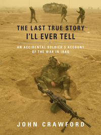 Cover image: The Last True Story I'll Ever Tell 9781594482014