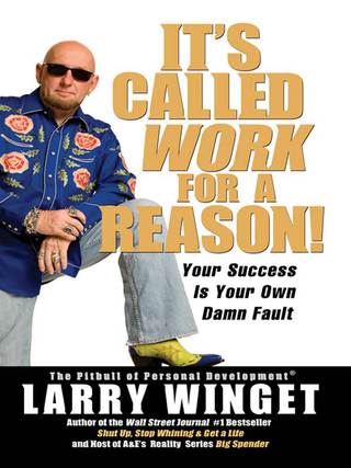 Cover image: It's Called Work for a Reason! 9781592402267