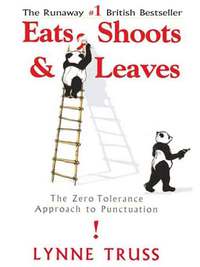 Cover image: Eats, Shoots & Leaves 9781592400874