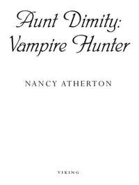 Cover image: Aunt Dimity: Vampire Hunter 9780670018543