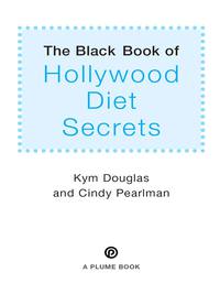 Cover image: The Black Book of Hollywood Diet Secrets 9780452289048