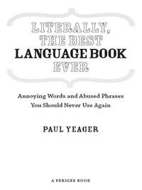 Cover image: Literally, the Best Language Book Ever 9780399534232