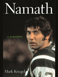 Cover image: Namath: A Biography 9780143035350