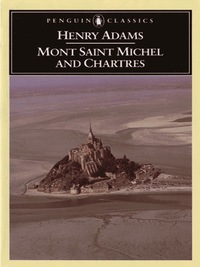Cover image: Mont-Saint-Michel and Chartres 9780140390544