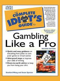Cover image: The Complete Idiot's Guide to Gambling Like a Pro 9780028629483