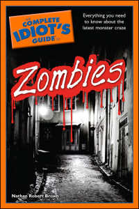 Cover image: The Complete Idiot's Guide to Zombies 9781615640140