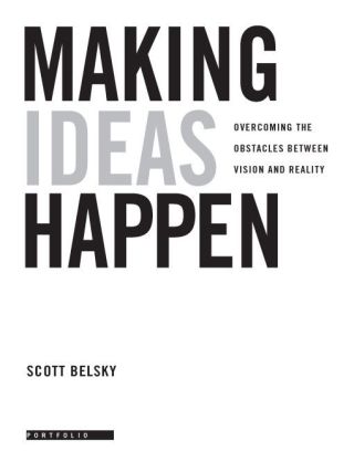 Cover image: Making Ideas Happen 9781591843122