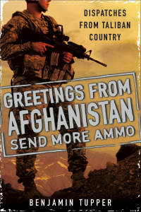 Cover image: Greetings From Afghanistan, Send More Ammo 9780451231437