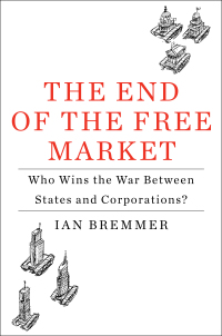 Cover image: The End of the Free Market 9781591843016