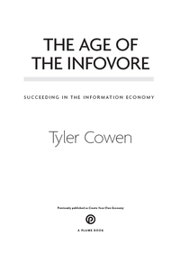 Cover image: The Age of the Infovore 9780452296190