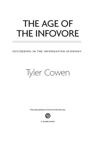 Cover image: The Age of the Infovore 9780452296190