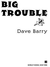 Cover image: Big Trouble 9780425239476