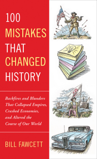 Cover image: 100 Mistakes that Changed History 9780425236659