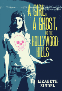 Cover image: A Girl, a Ghost, and the Hollywood Hills 9780670011599