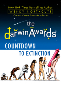 Cover image: The Darwin Awards Countdown to Extinction 9780525951919