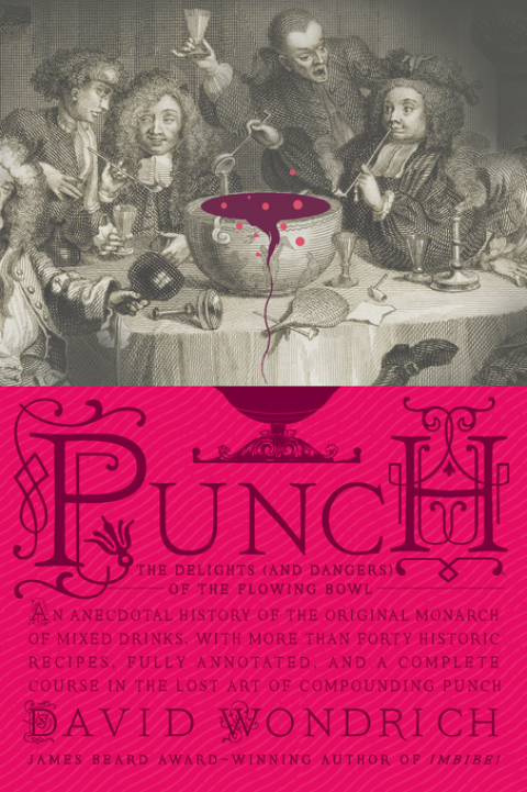 Punch: The Delights (and Dangers) of the Flowing Bowl - FULL INSTANT DOWNLOAD | PDF DOCX EPUB