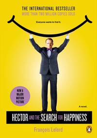 Cover image: Hector and the Search for Happiness (Movie Tie-In) 9780143118398