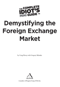 Cover image: The Complete Idiot's Mini Guide to Demystifying the Foreignexchange Market 9780241886304