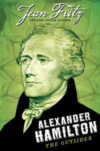 Cover image: Alexander Hamilton: the Outsider 9780399255465