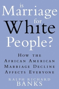Cover image: Is Marriage for White People? 9780525952015