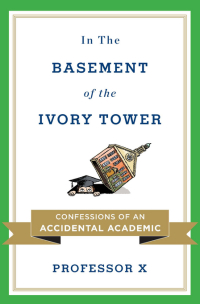 Cover image: In the Basement of the Ivory Tower 9780670022564