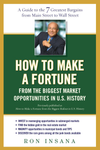 Cover image: How to Make a Fortune from the Biggest Market Opportunitiesin U.S.History 9781583334201