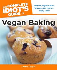 Cover image: The Complete Idiot's Guide to Vegan Baking 9781615640577