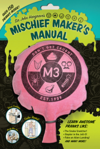 Cover image: Sir John Hargrave's Mischief Maker's Manual 9780448456065
