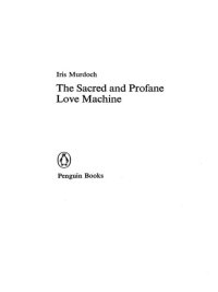 Cover image: The Sacred and Profane Love Machine 9780140041118