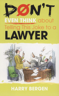 Cover image: Don't Even Think About Telling this Joke to a Lawyer 9780515142983